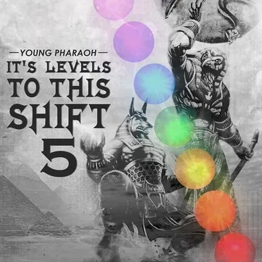 It's Level to This Shift 5 by Young Pharaoh - album cover