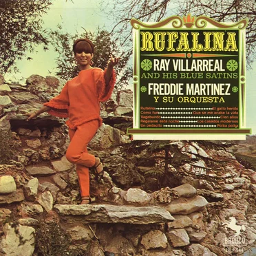 Rufalina by Ray Villarreal and the Blue Satins - album cover