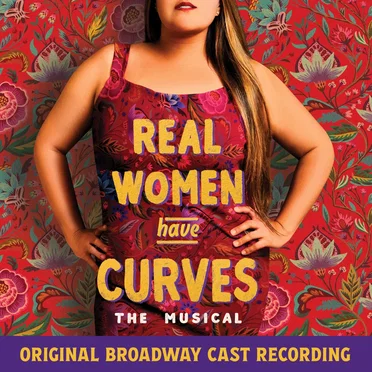 Real Women Have Curves: The Musical