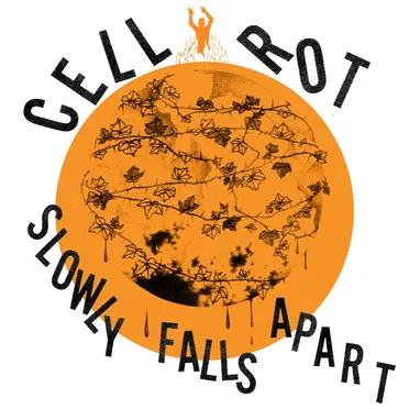 Slowly Falls Apart by Cell Rot - album cover
