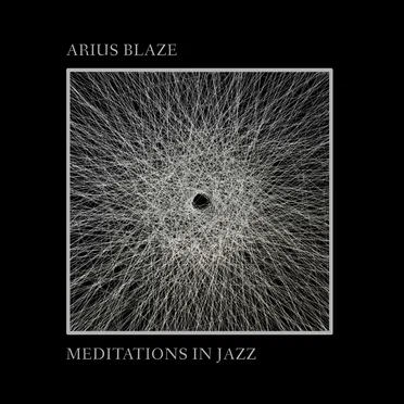 Meditations in Jazz by Arius Blaze - album cover