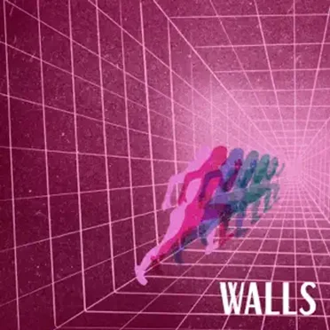 Walls (Gotta Get Out)