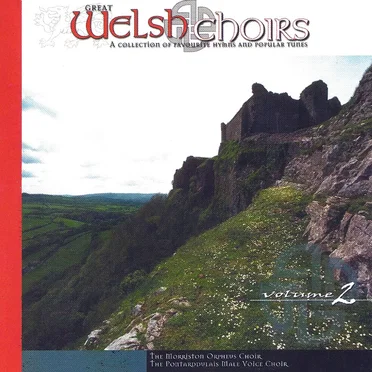 Great Welsh Choirs, Volume 2 by Various Artists - album cover