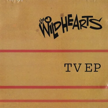 TV EP by The Wildhearts - album cover