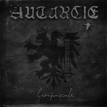 Groupuscule by Autarcie - album cover