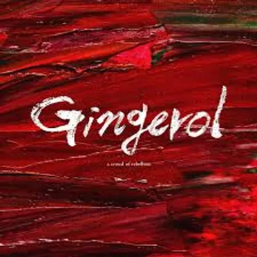 Gingerol by a crowd of rebellion - album cover