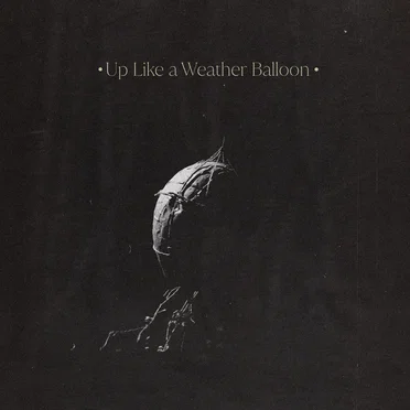 Up Like a Weather Balloon
