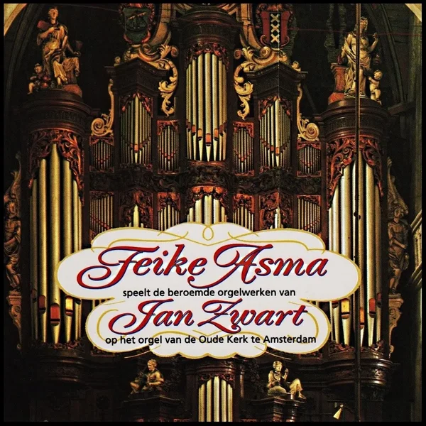 Feike Asma speelt Koraalbewerkingen van Jan Zwart op het orgel van de Oude Kerk te Amsterdam