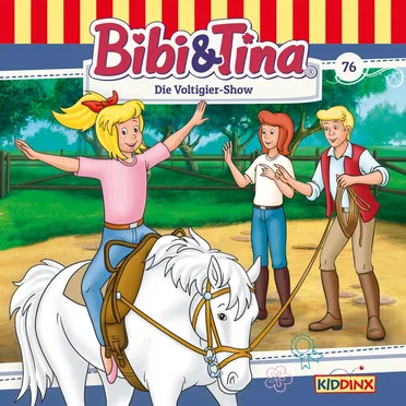Bibi & Tina, Folge 76: Die Voltigier-Show by Bibi & Tina - album cover
