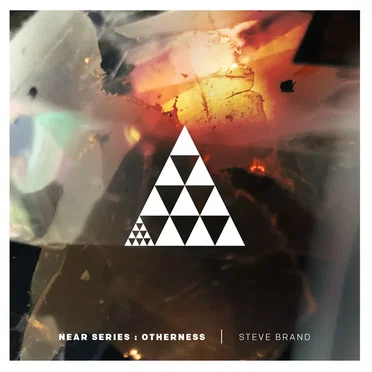 Near Series : Otherness by Steve Brand - album cover