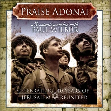 Praise Adonai by Paul Wilbur - album cover