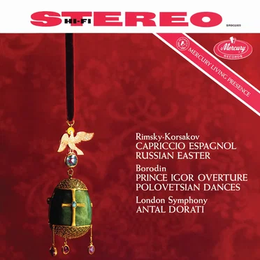 Rimsky-Korsakov: Capriccio espagnol / Russian Easter / Borodin: Prince Igor Overture / Polovetsian Dances