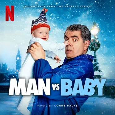 Man vs Baby: Soundtrack from the Netflix Series