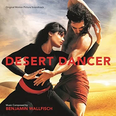 Desert Dancer by Benjamin Wallfisch - album cover