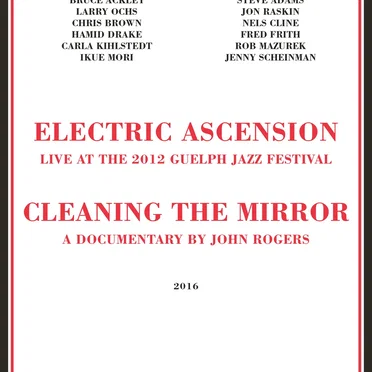 Electric Ascension + Cleaning the Mirror
