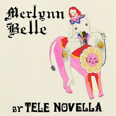 Merlynn Belle by Tele Novella - album cover