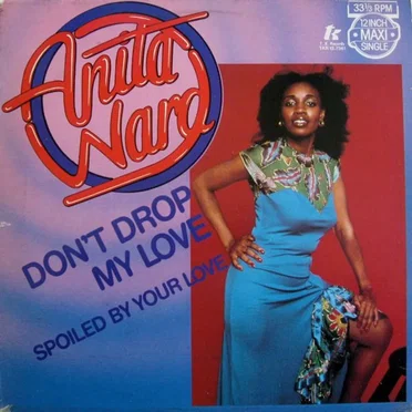 Don't Drop My Love by Anita Ward - album cover