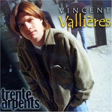 Trente arpents by Vincent Vallières - album cover