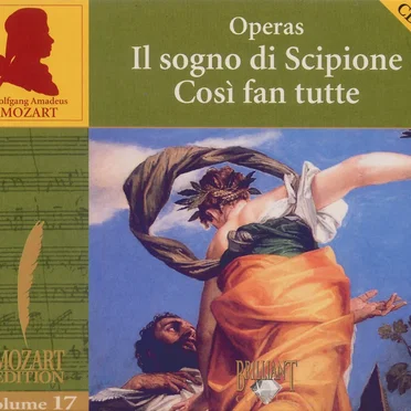 Mozart Edition, Volume 17: Operas: Il sogno di Scipione / Così fan tutte