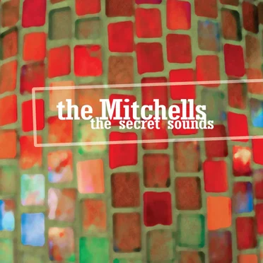 The Secret Sounds by The Mitchells - album cover