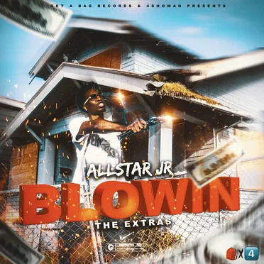 Blowin the Extras by Allstar JR - album cover