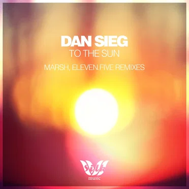 To The Sun (Remixes) by Dan Sieg - album cover