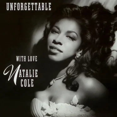 Unforgettable: With Love
