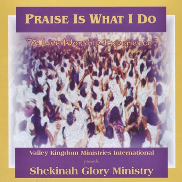 Praise Is What I Do