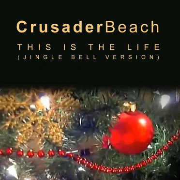 This Is The Life (Jingle Bell Version)