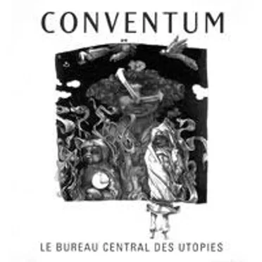 Le bureau central des utopies by Conventum - album cover