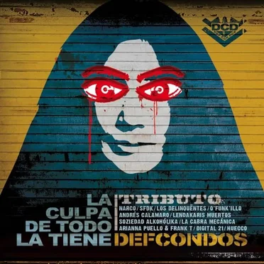 La culpa de todo la tiene Def Con Dos by Various Artists - album cover