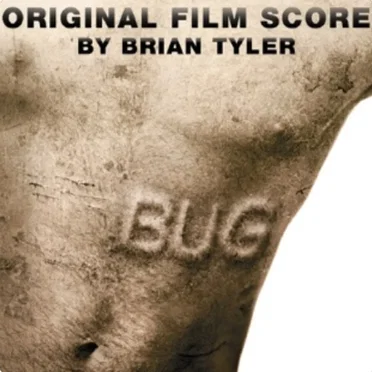 Bug: Original Film Score