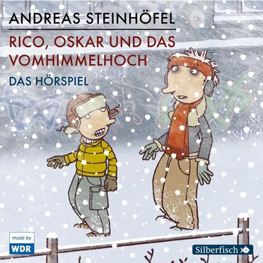 Rico, Oskar und das Vomhimmelhoch by Andreas Steinhöfel - album cover
