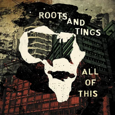 All of This by Roots & Tings - album cover