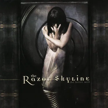 The Bitter Well by The Razor Skyline - album cover