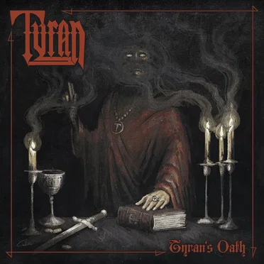 Tyran’s Oath by Tyran - album cover