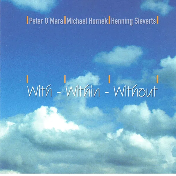 With - Within - Without