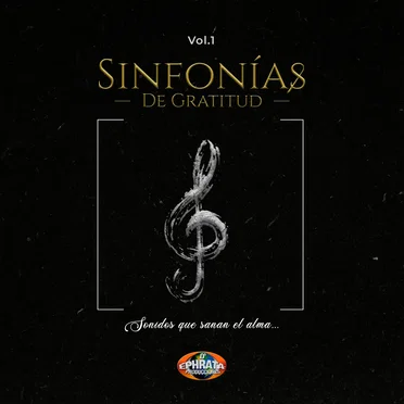 Sinfonías de Gratitud, vol. 1