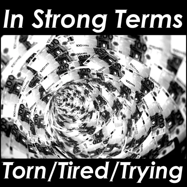 Torn/Tired/Trying