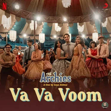 Va Va Voom (From “The Archies”)
