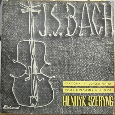Ciacona / Concert pentru vioară și orchestră în Mi major