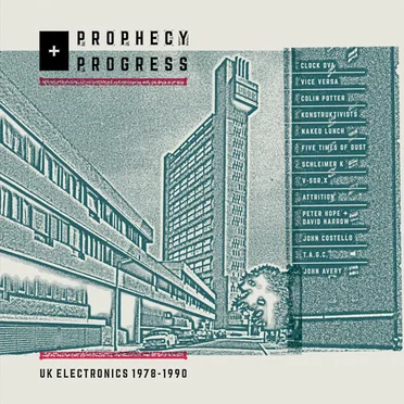 Prophecy + Progress: UK Electronics 1978-1990 by Various Artists - album cover