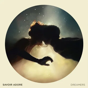 Dreamers by Savoir Adore - album cover