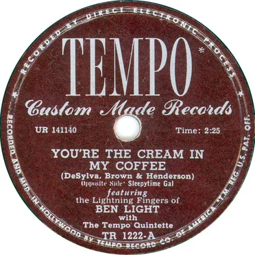 You're the Cream in My Coffee / Sleepytime Gal