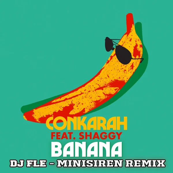 Banana (DJ Fle – Minisiren remix)