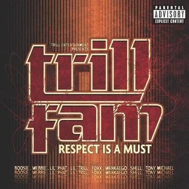 Trill Fam - Respect Is a Must by Various Artists - album cover