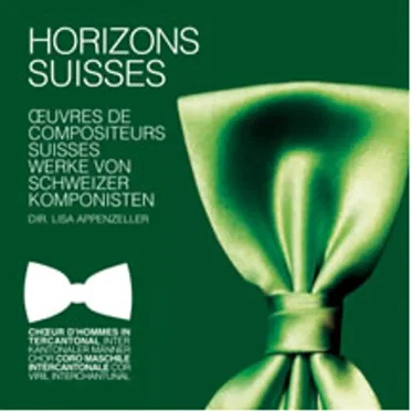 Horizons Suisses by Chœur d'hommes intercantonal - album cover