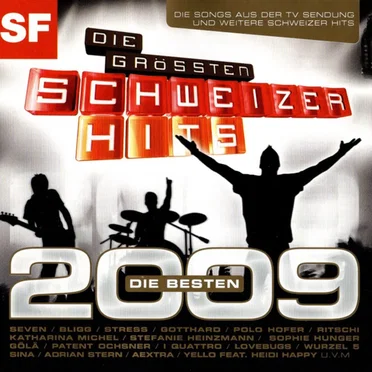 Die grössten Schweizer Hits: Die Besten 2009 by Various Artists - album cover