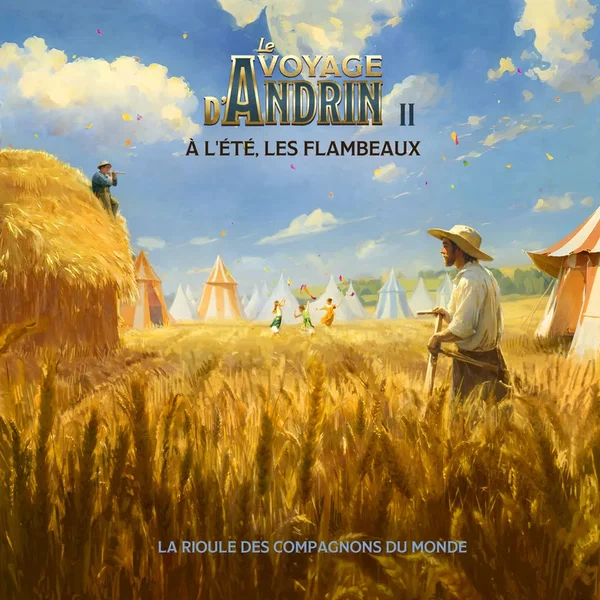 Le Voyage d'Andrin II - À l'été, les flambeaux