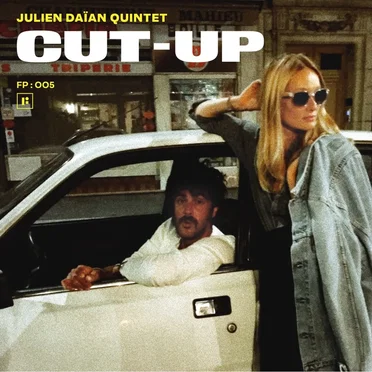 CUT-UP by Julien Daïan Quintet - album cover